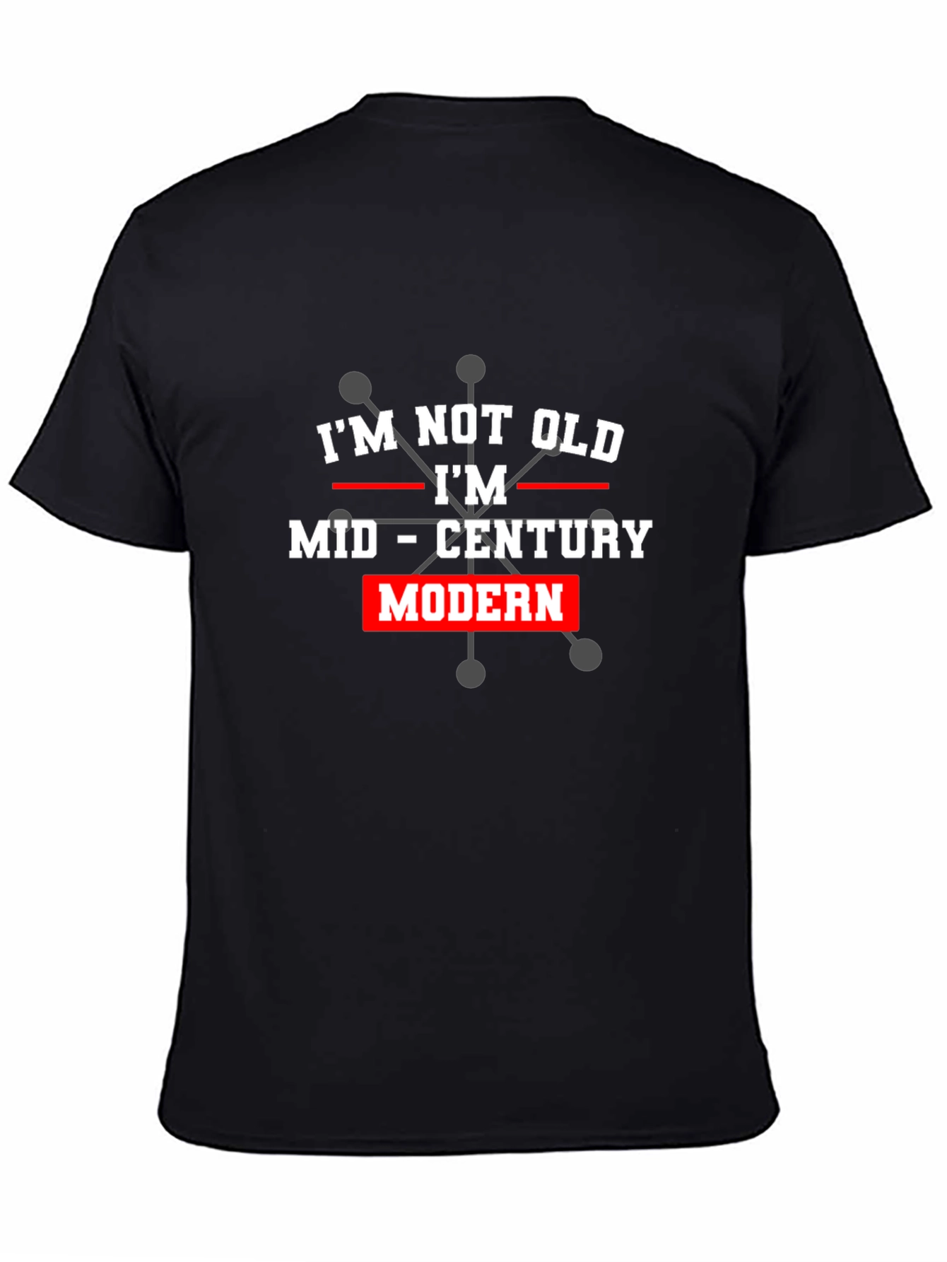 Mid-Century Modern T-Shirt - Not Old Classic Style