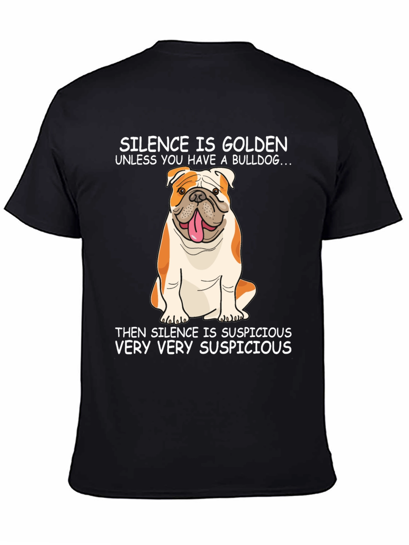 Bulldog Silence is Golden T-Shirt