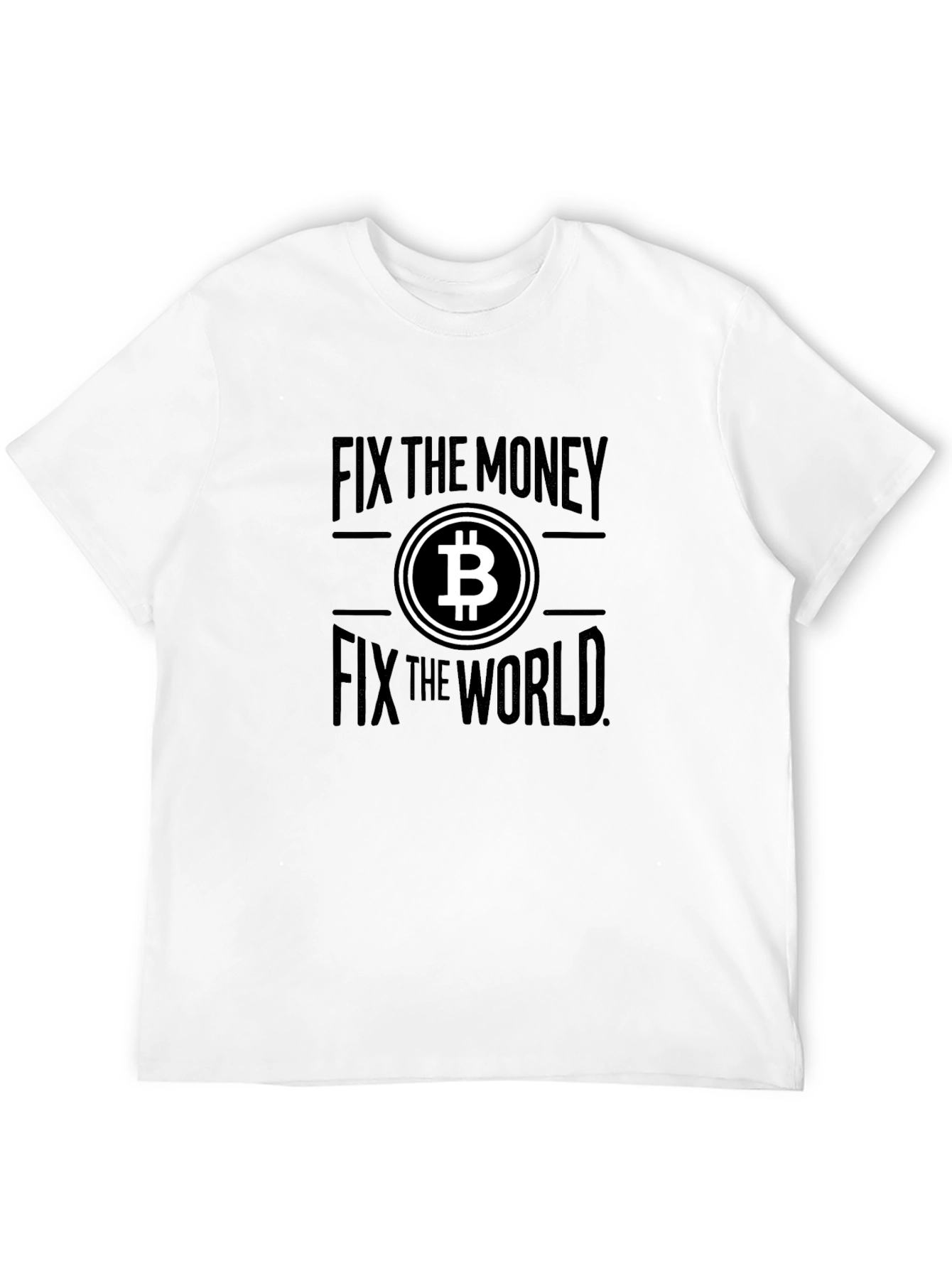 Bitcoin Fix The Money T-Shirt