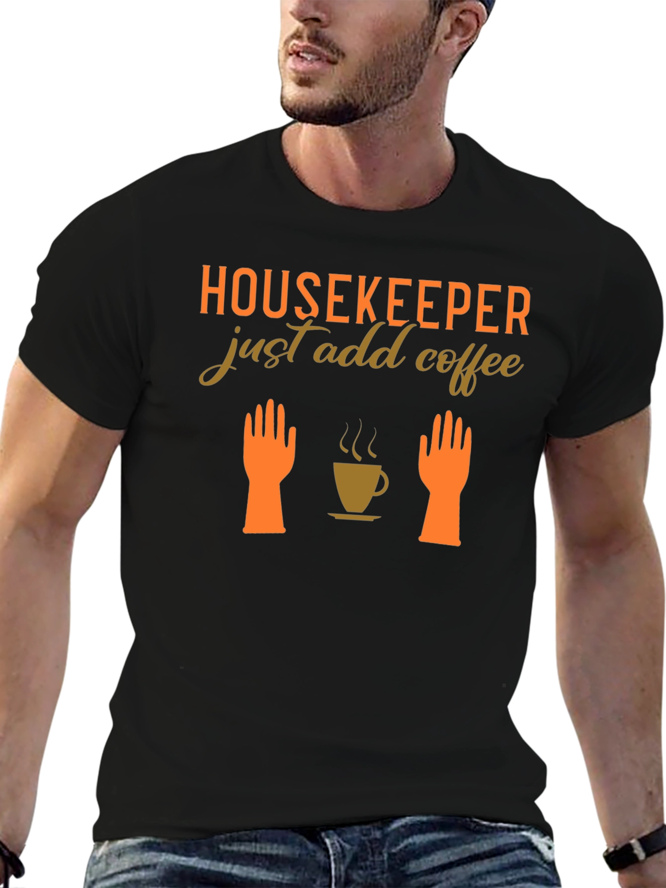 Housekeeper Just Add Coffee T-Shirt