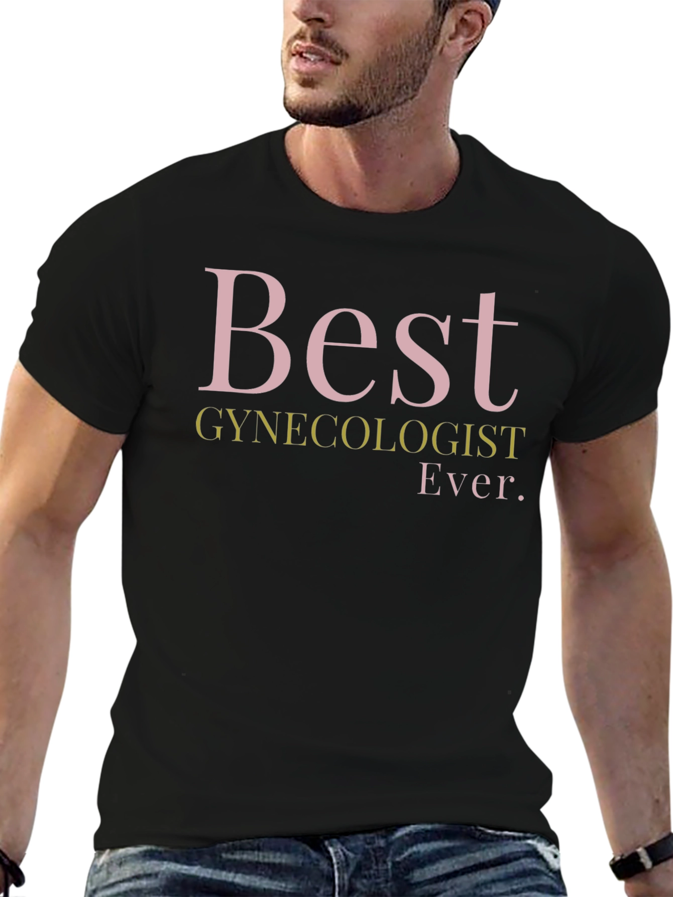 Best Gynecologist Ever T-Shirt