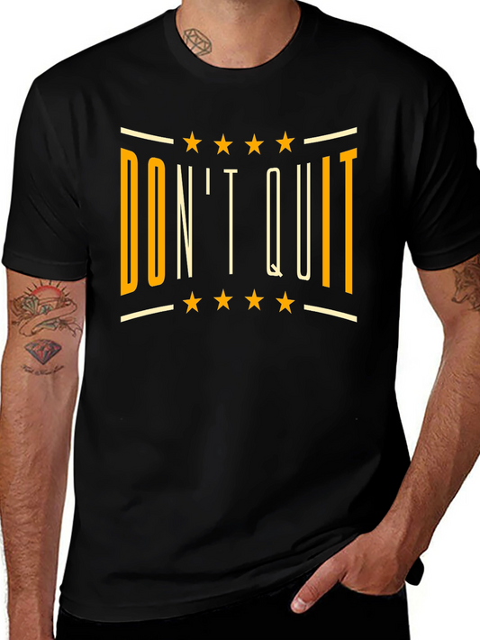 Dont Quit Black Graphic T-Shirt
