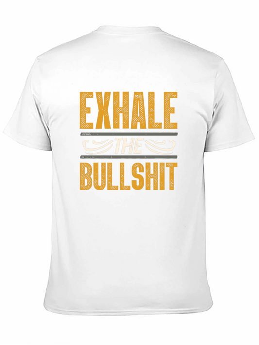 Exhale The Bullshit Graphic Print Tee