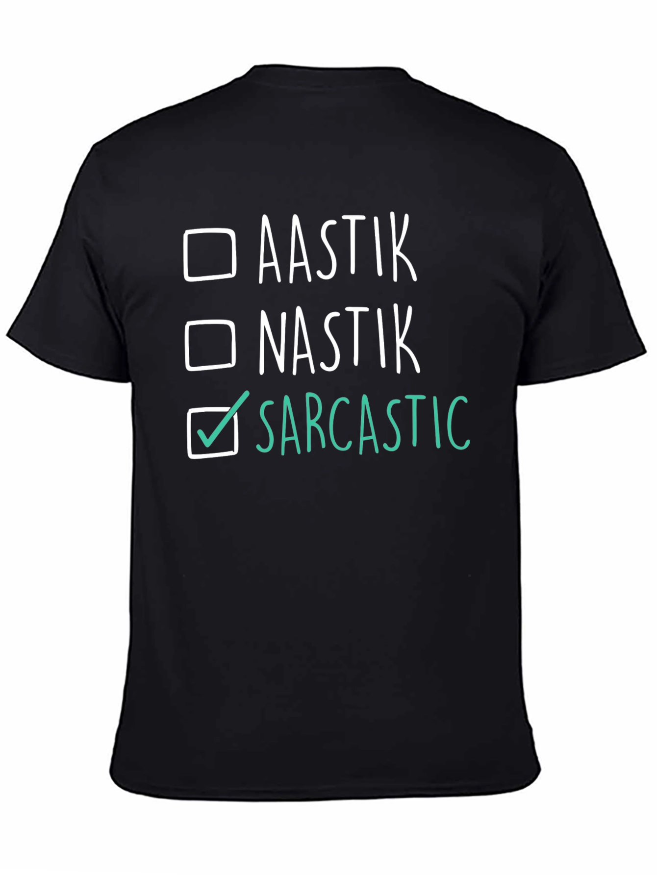 Sarcastic T-Shirt - Funny Humor Tee