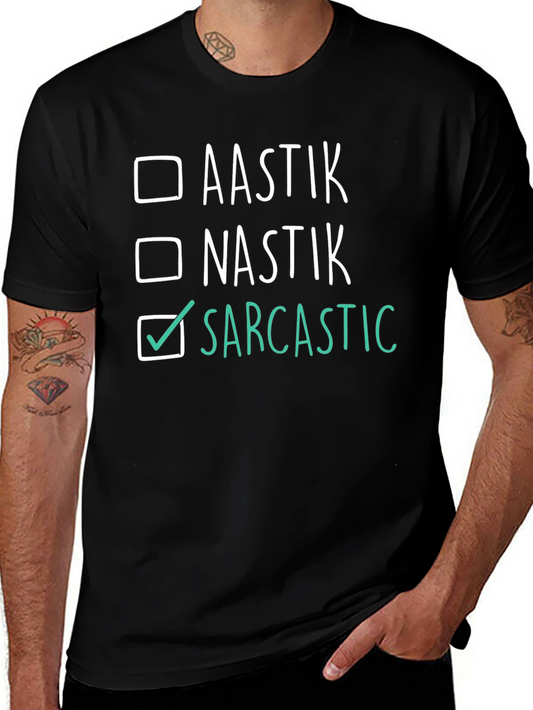 Sarcastic T-Shirt - Funny Humor Tee