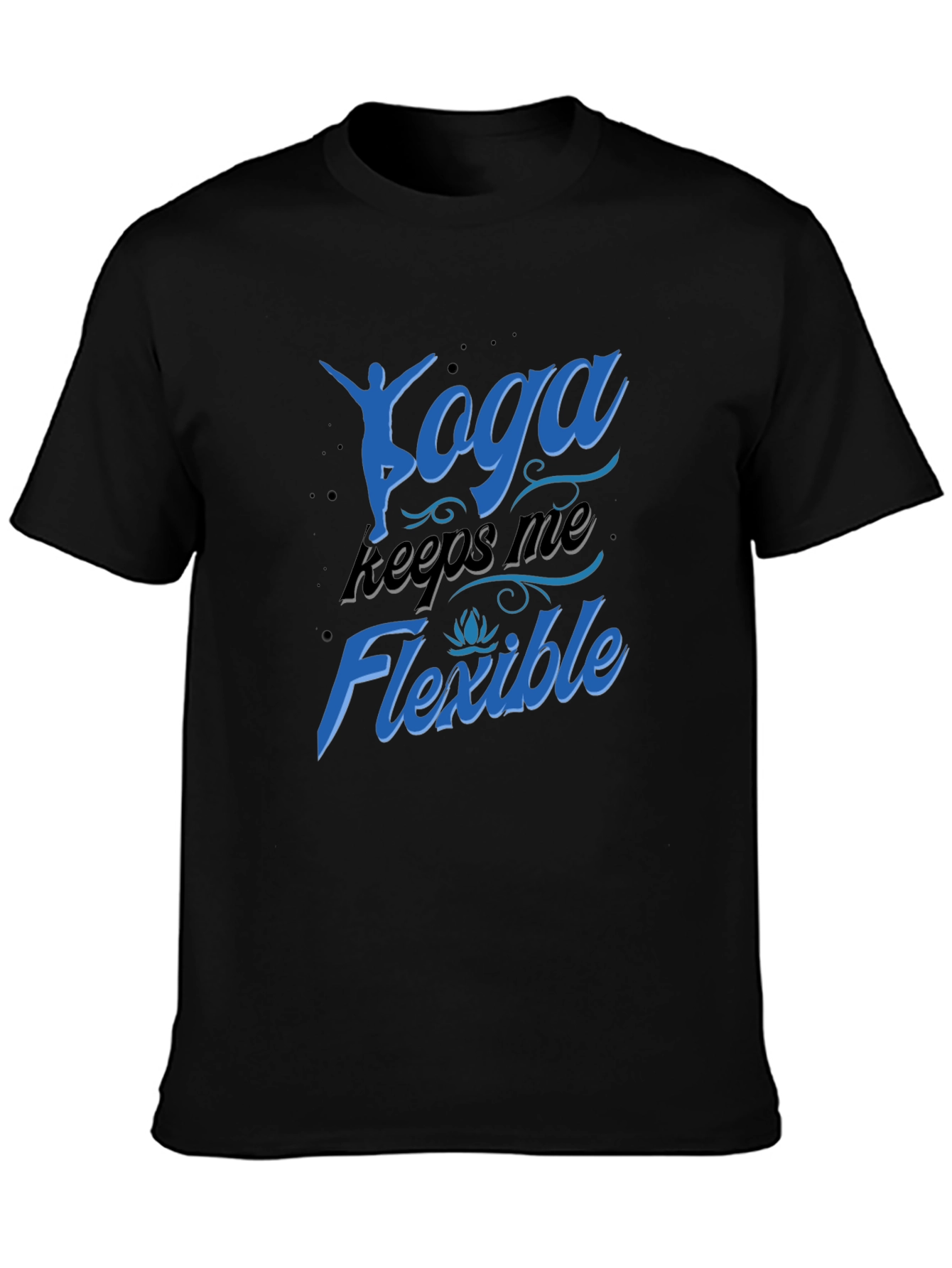 Yoga Keeps Me Flexible T-Shirt - Black