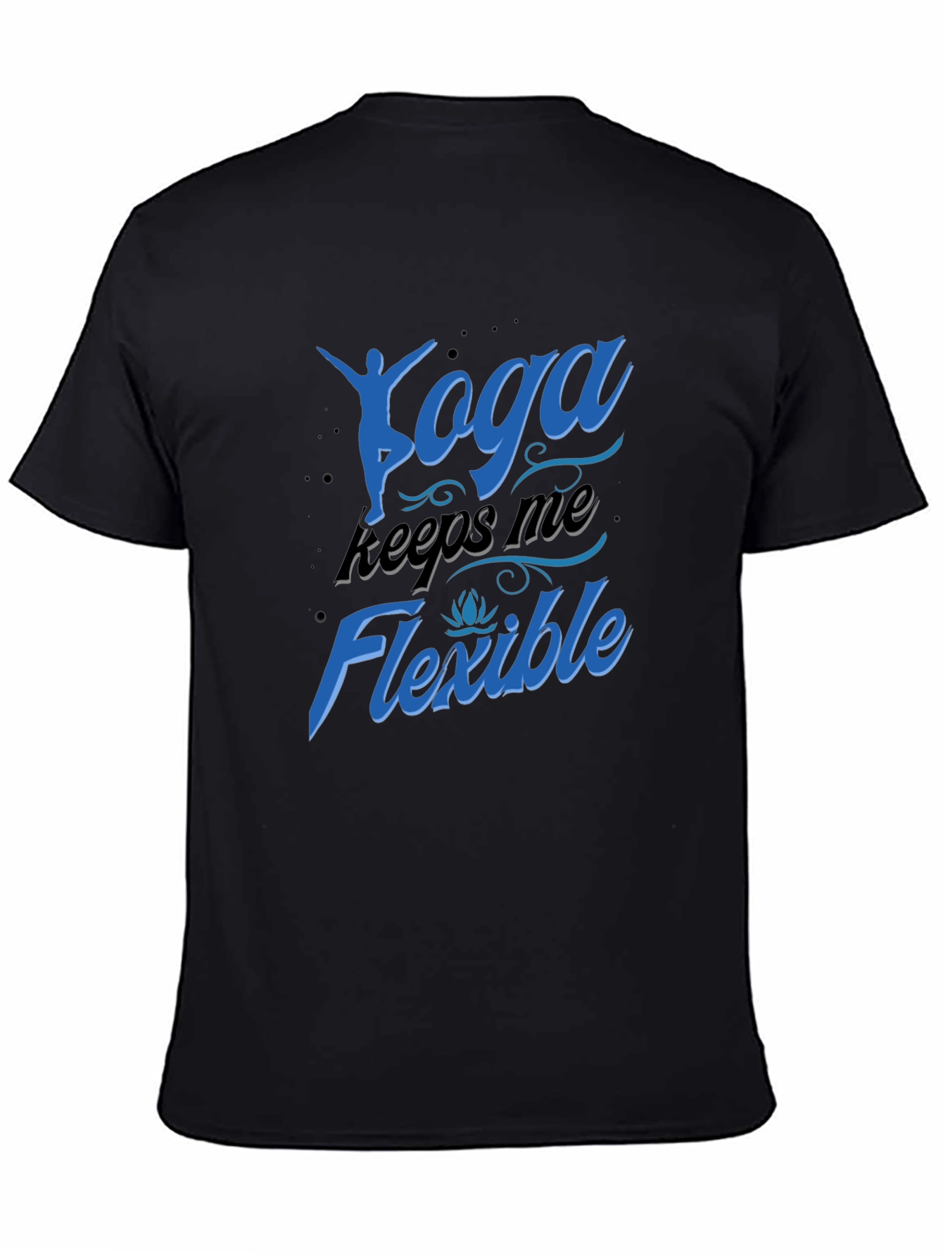 Yoga Keeps Me Flexible T-Shirt - Black
