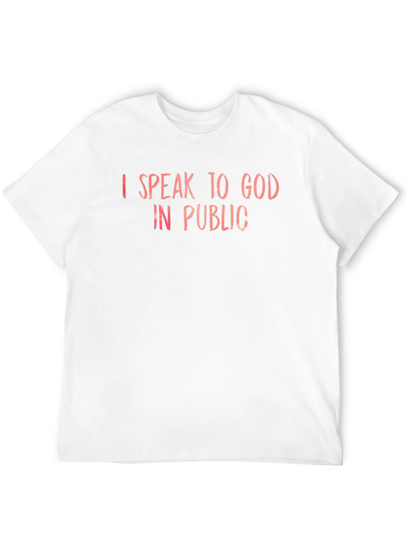 I Speak to God in Public Graphic Tee