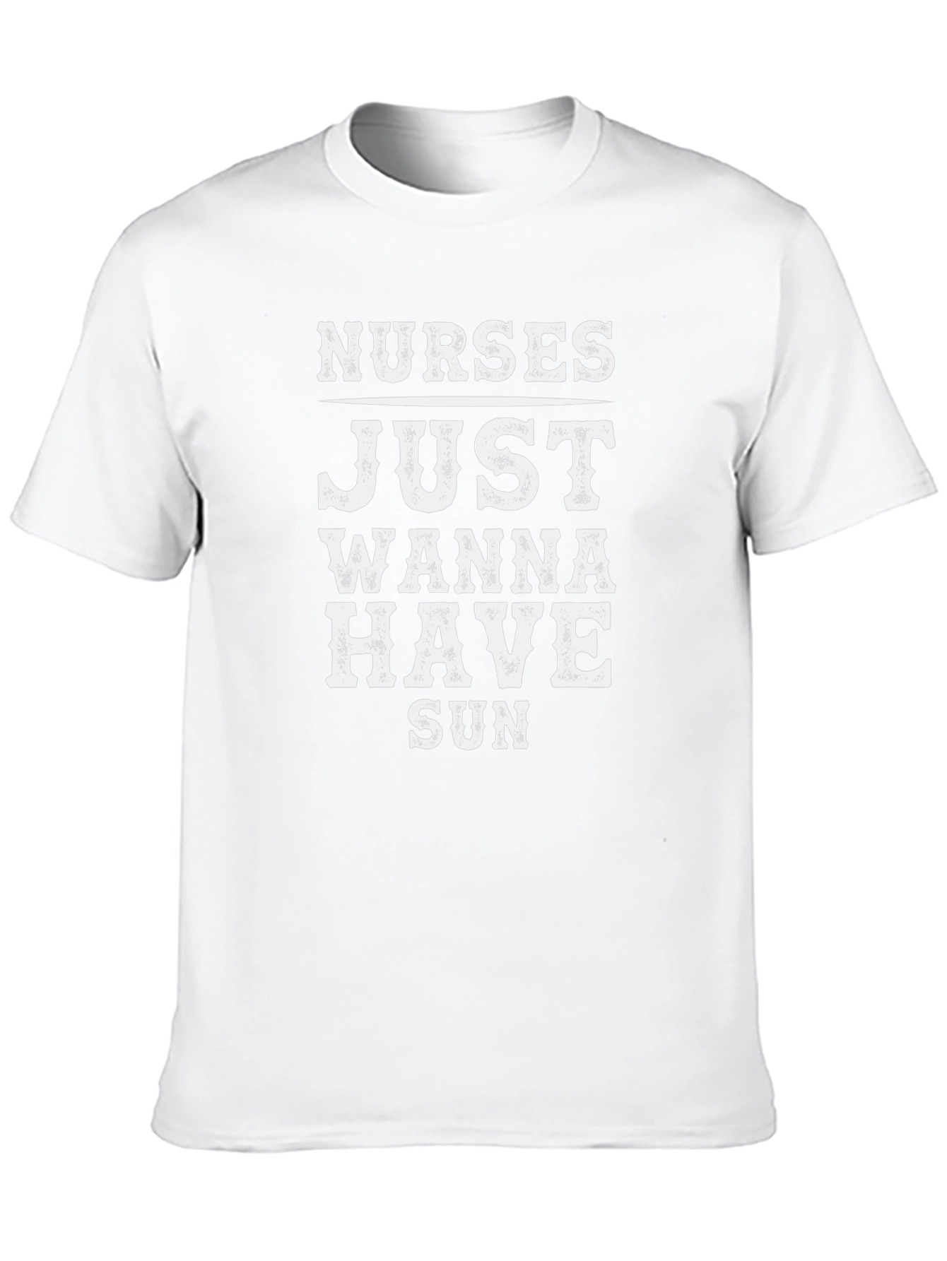 Nurses Just Wanna Have Sun T-Shirt
