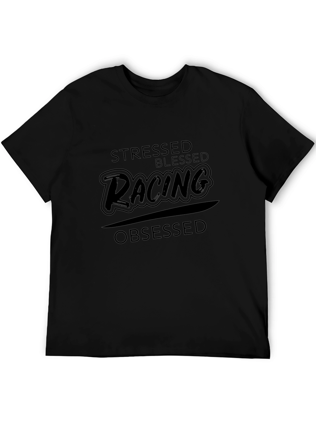 Stressed Blessed Racing Obsessed Black T-Shirt