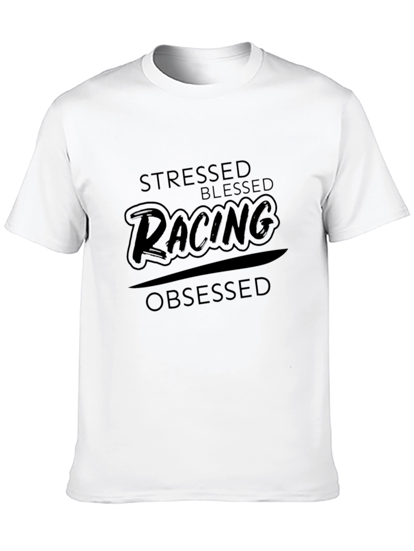 Stressed Blessed Racing Obsessed Black T-Shirt