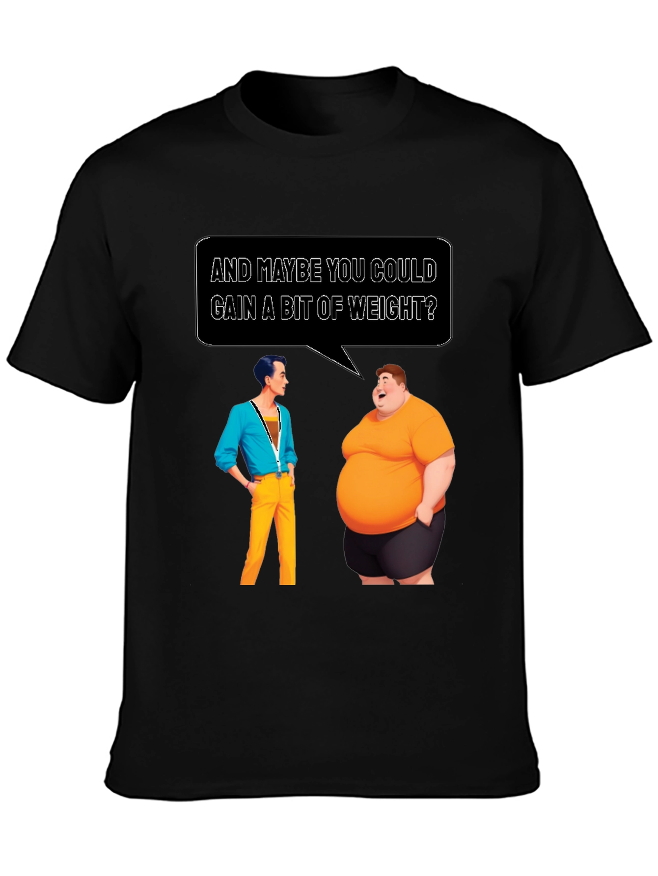 Humorous Weight Gain T-Shirt - Funny Graphic Tee