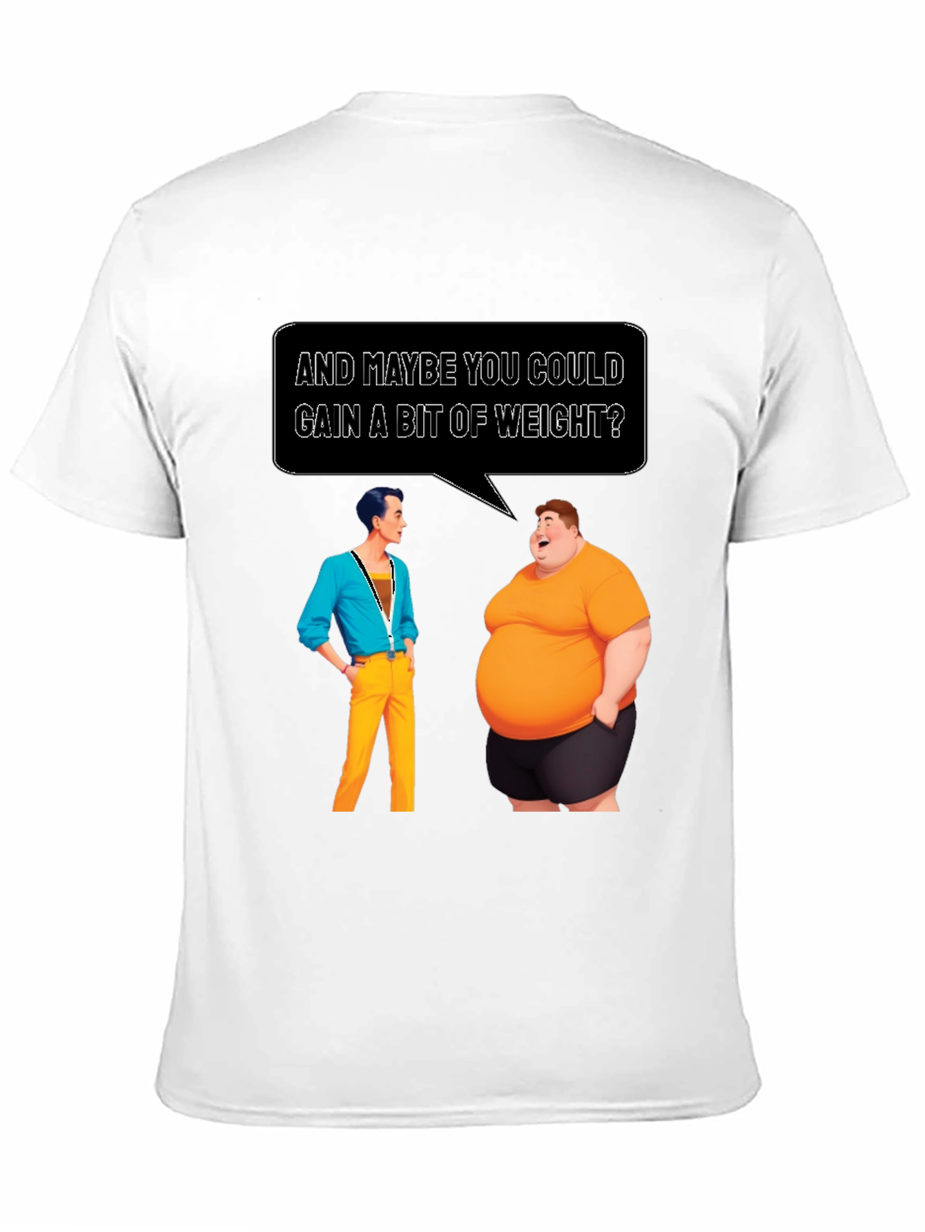 Humorous Weight Gain T-Shirt - Funny Graphic Tee