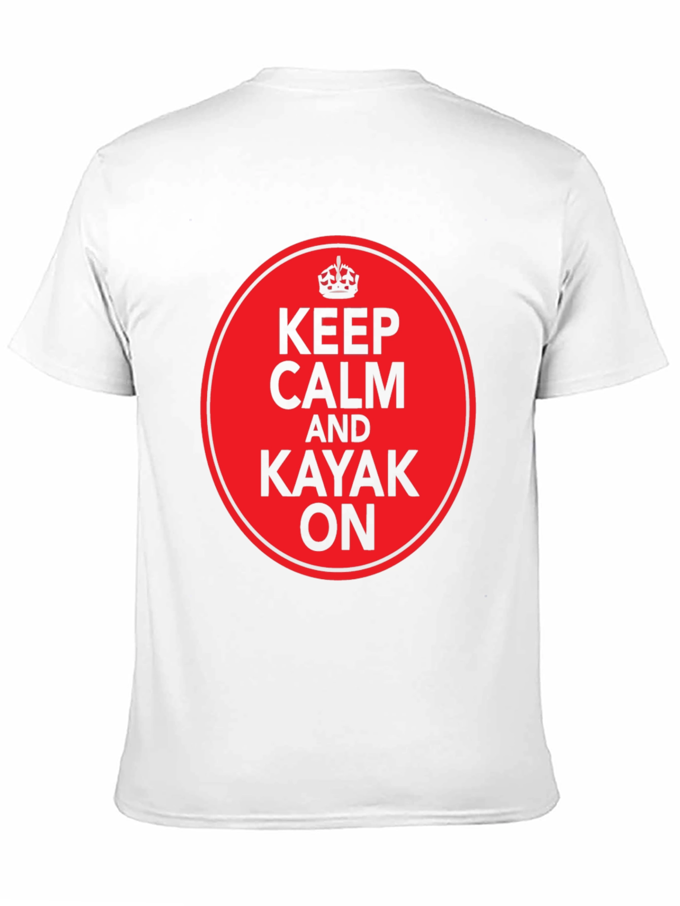 Keep Calm and Kayak On T-Shirt