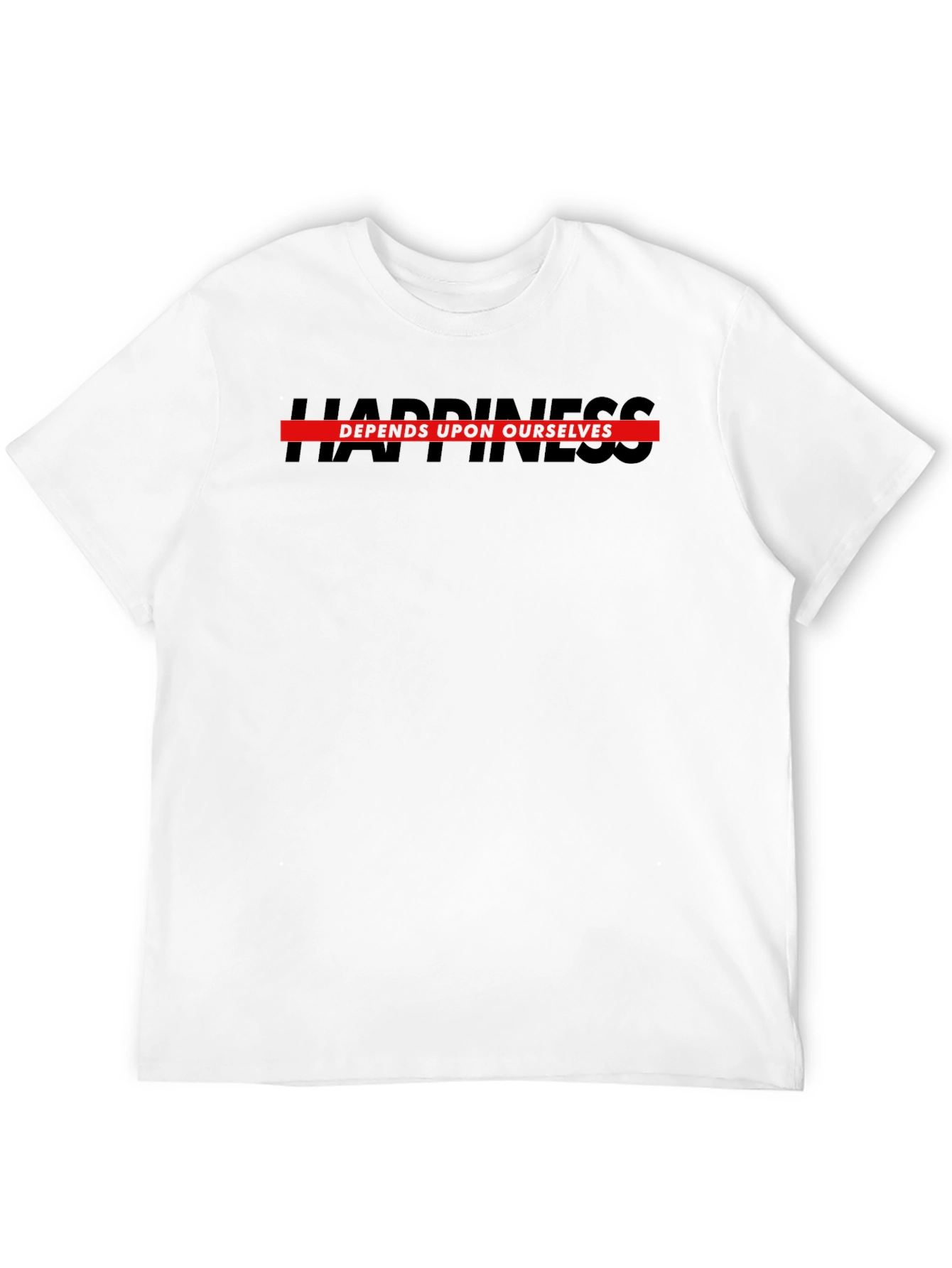 Happiness Depends Upon Ourselves Black T-Shirt