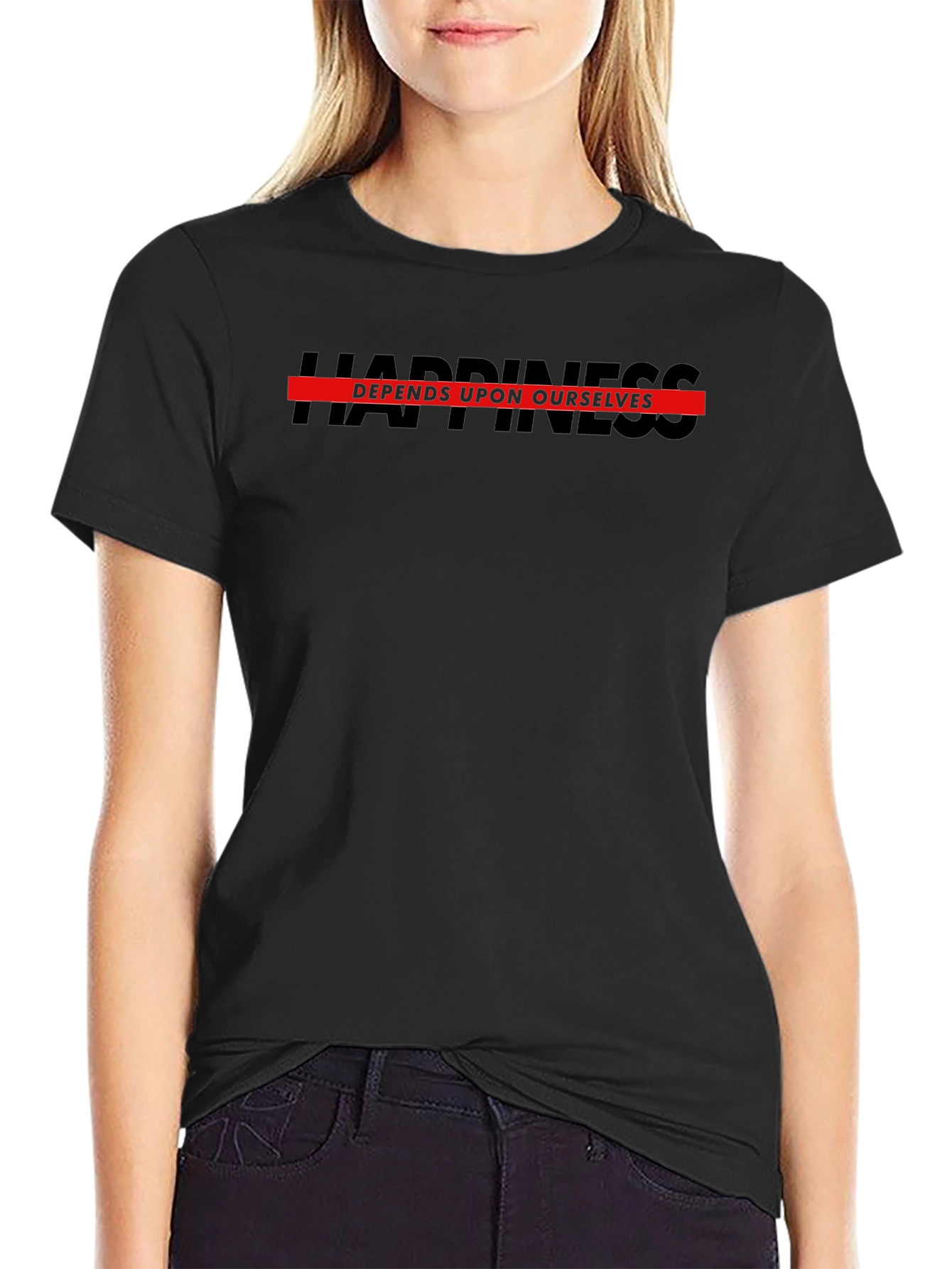 Happiness Depends Upon Ourselves Black T-Shirt