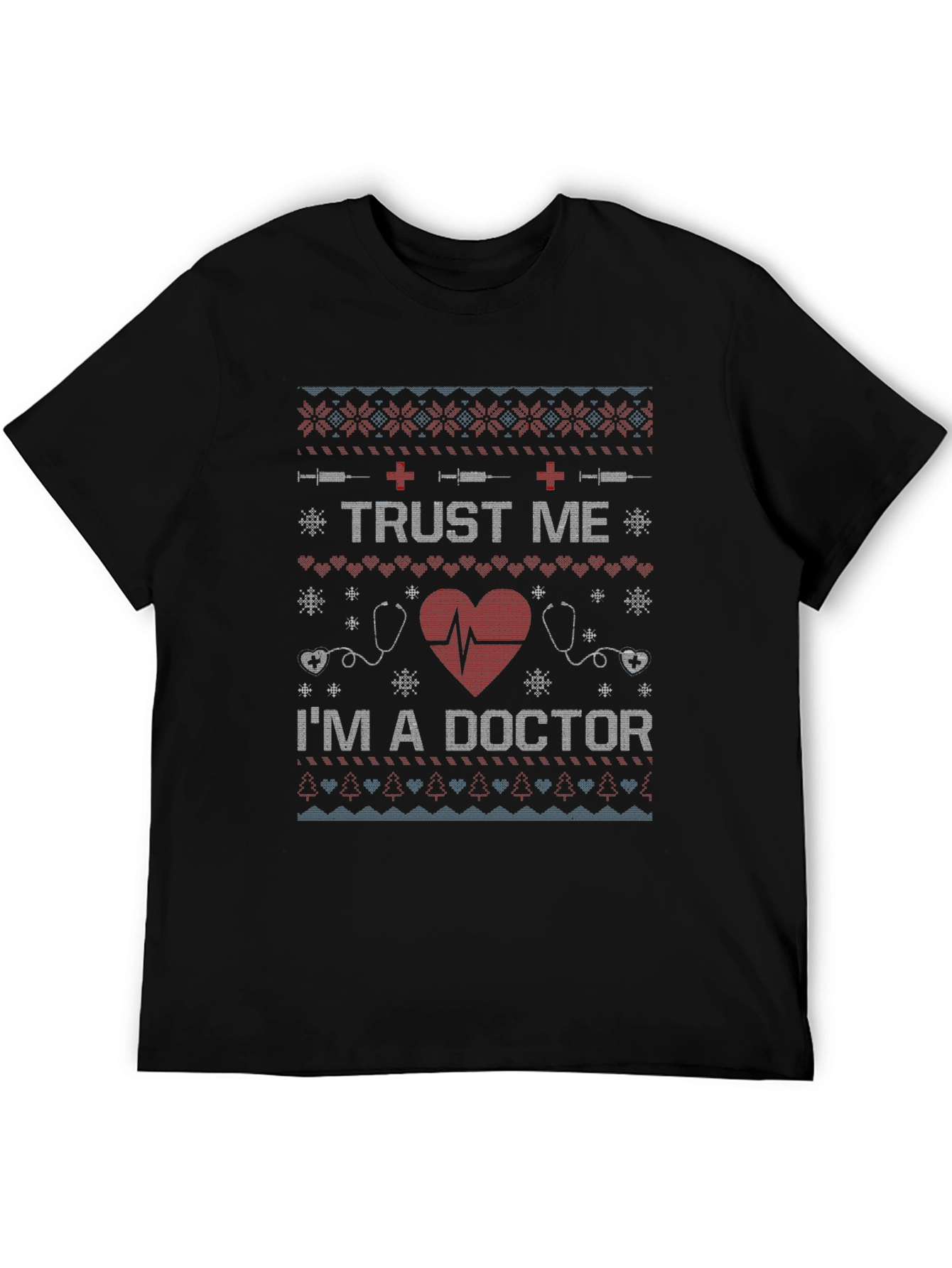 Trust Me Im A Doctor Graphic T-Shirt