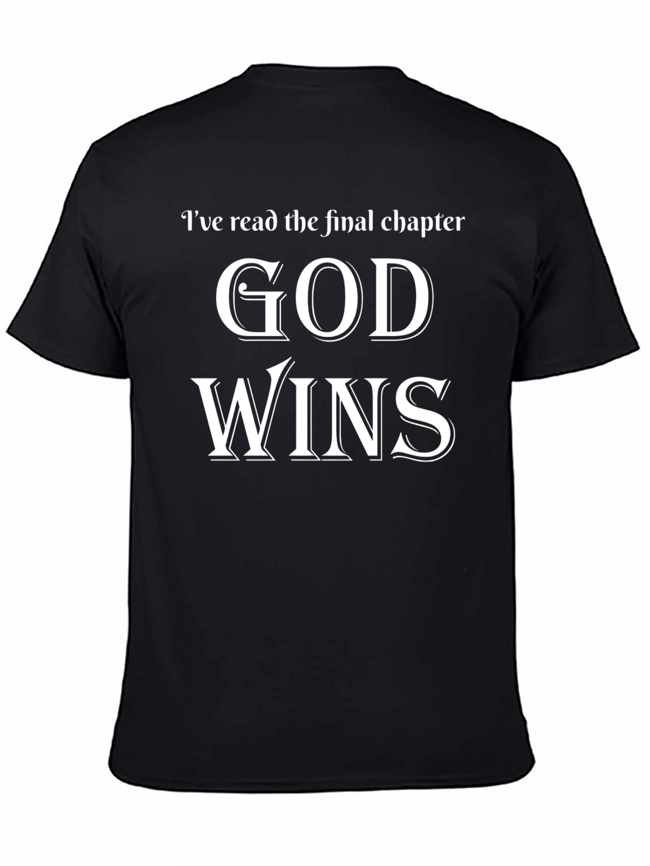 God Wins Black T-Shirt Christian Faith Apparel