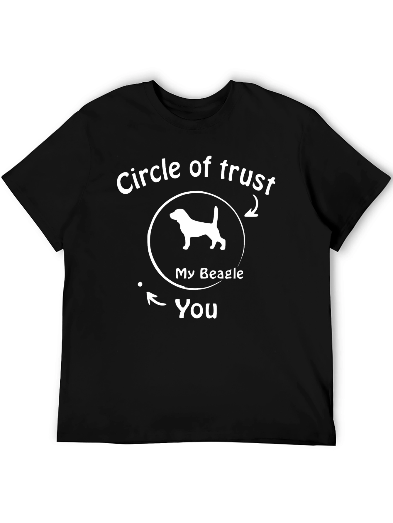 My Beagle Circle of Trust T-Shirt