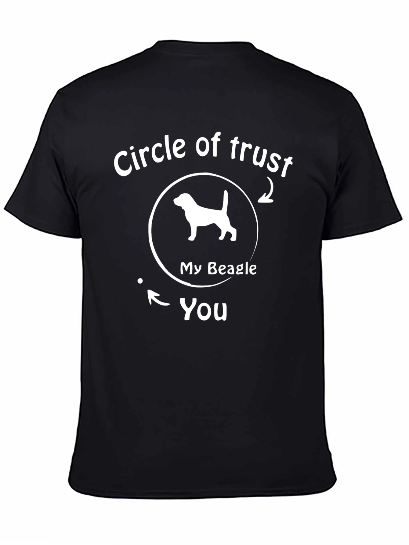 My Beagle Circle of Trust T-Shirt