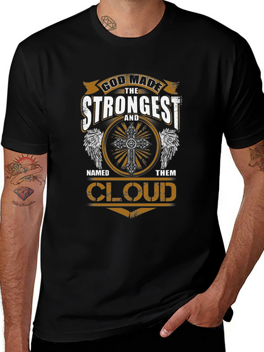 God Made The Strongest Cloud T-Shirt