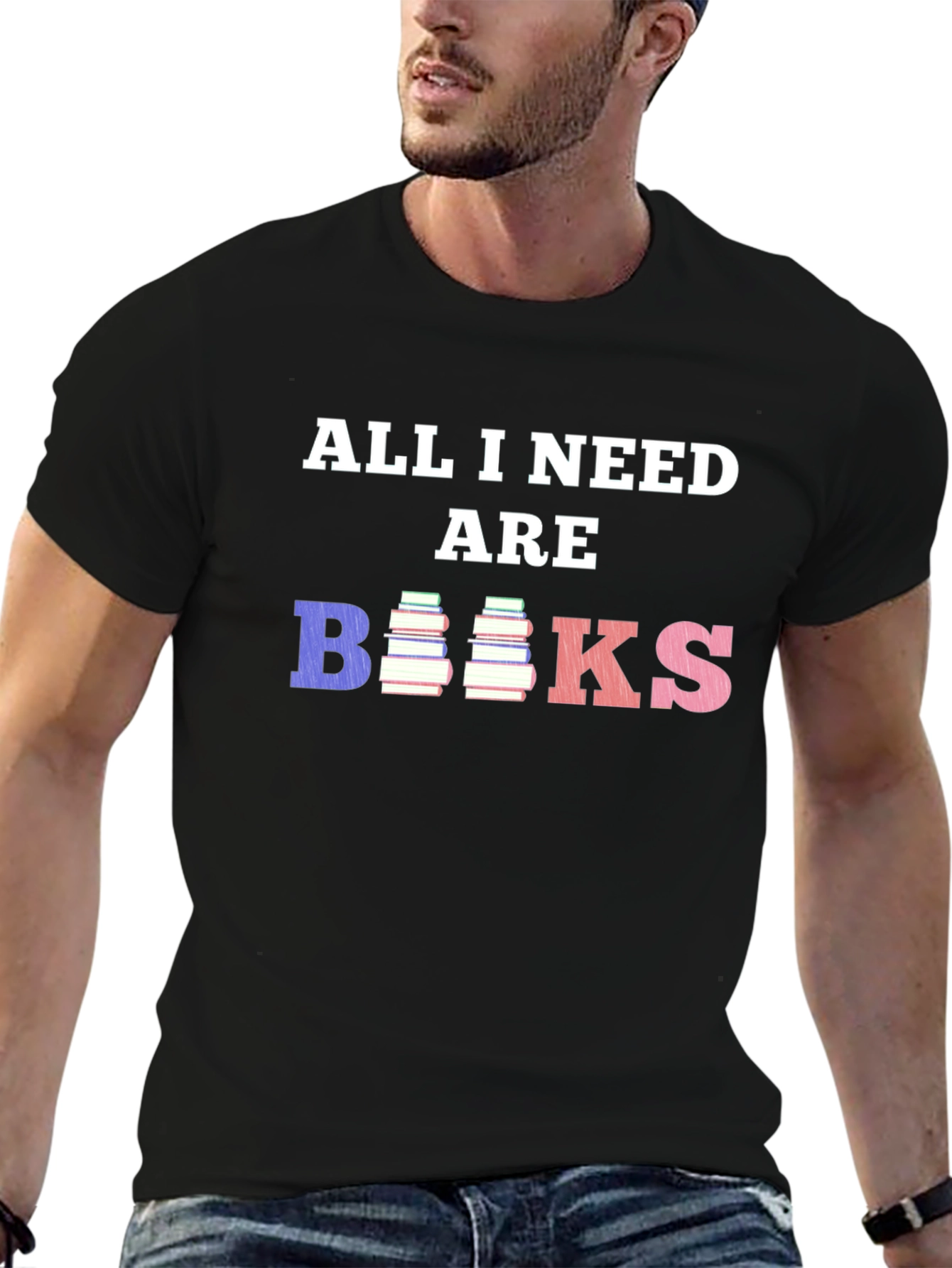 All I Need Are Books T-Shirt