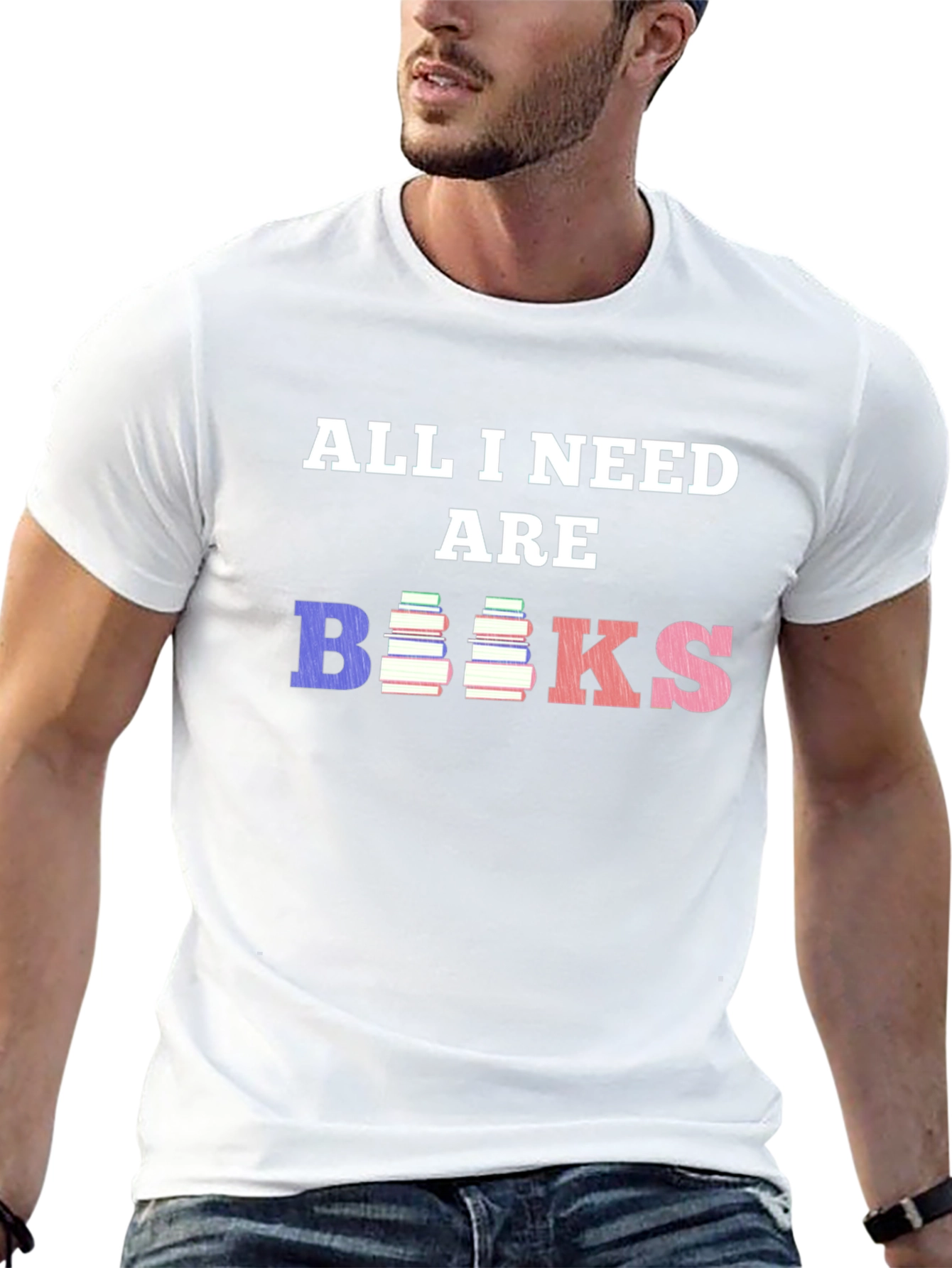 All I Need Are Books T-Shirt