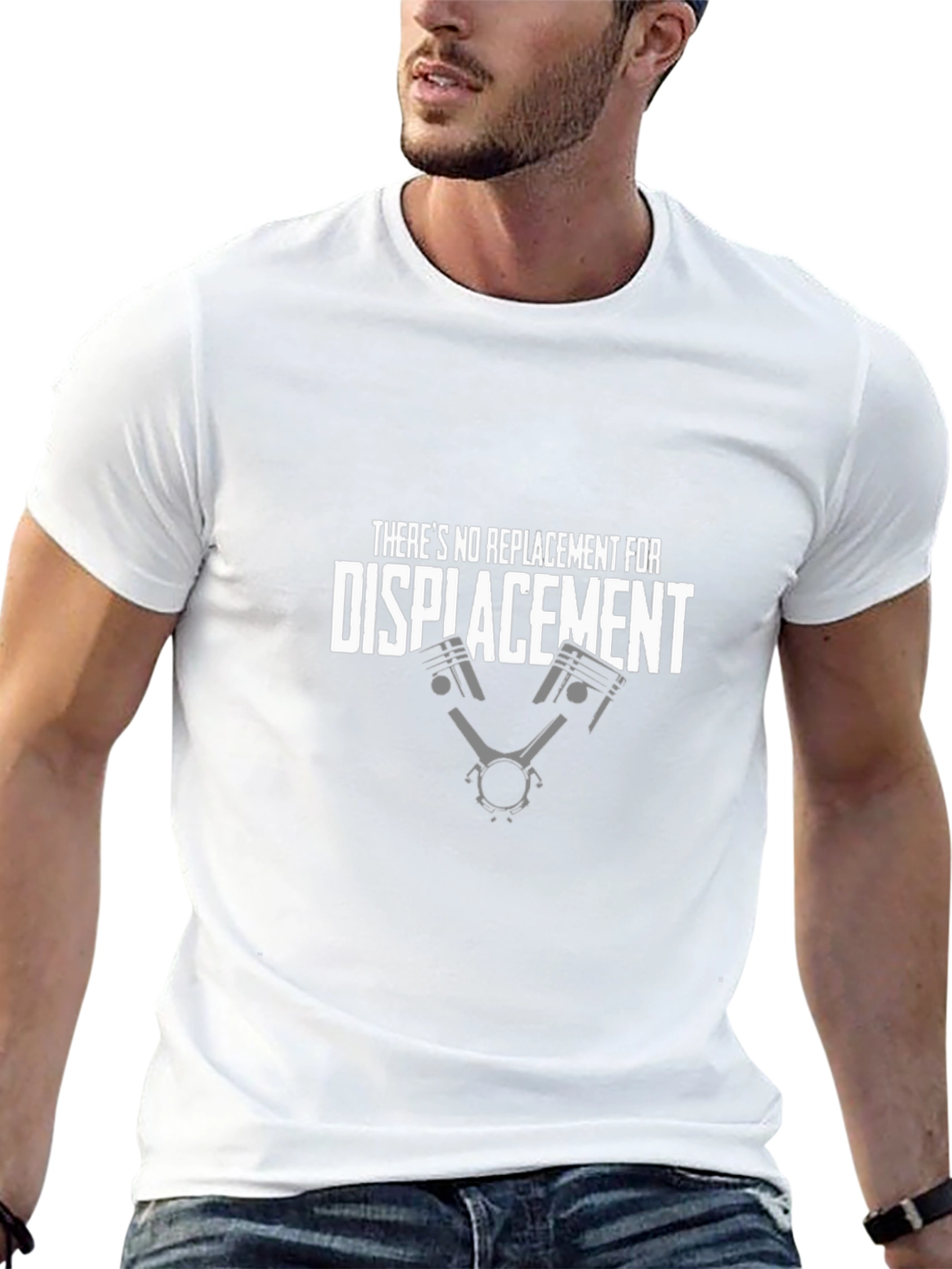 Theres No Replacement for Displacement T-Shirt