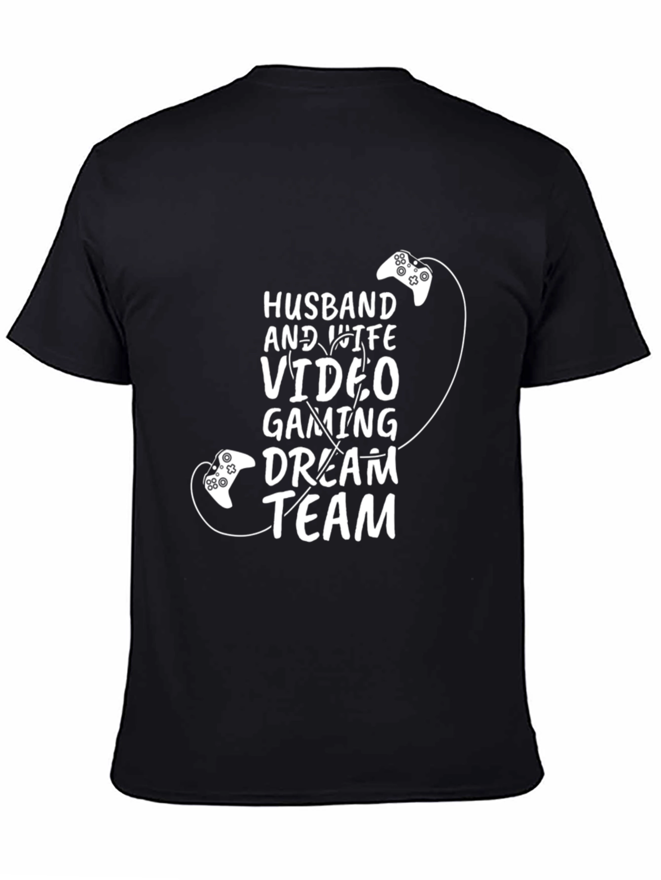 Husband and Wife Video Gaming Dream Team T-Shirt