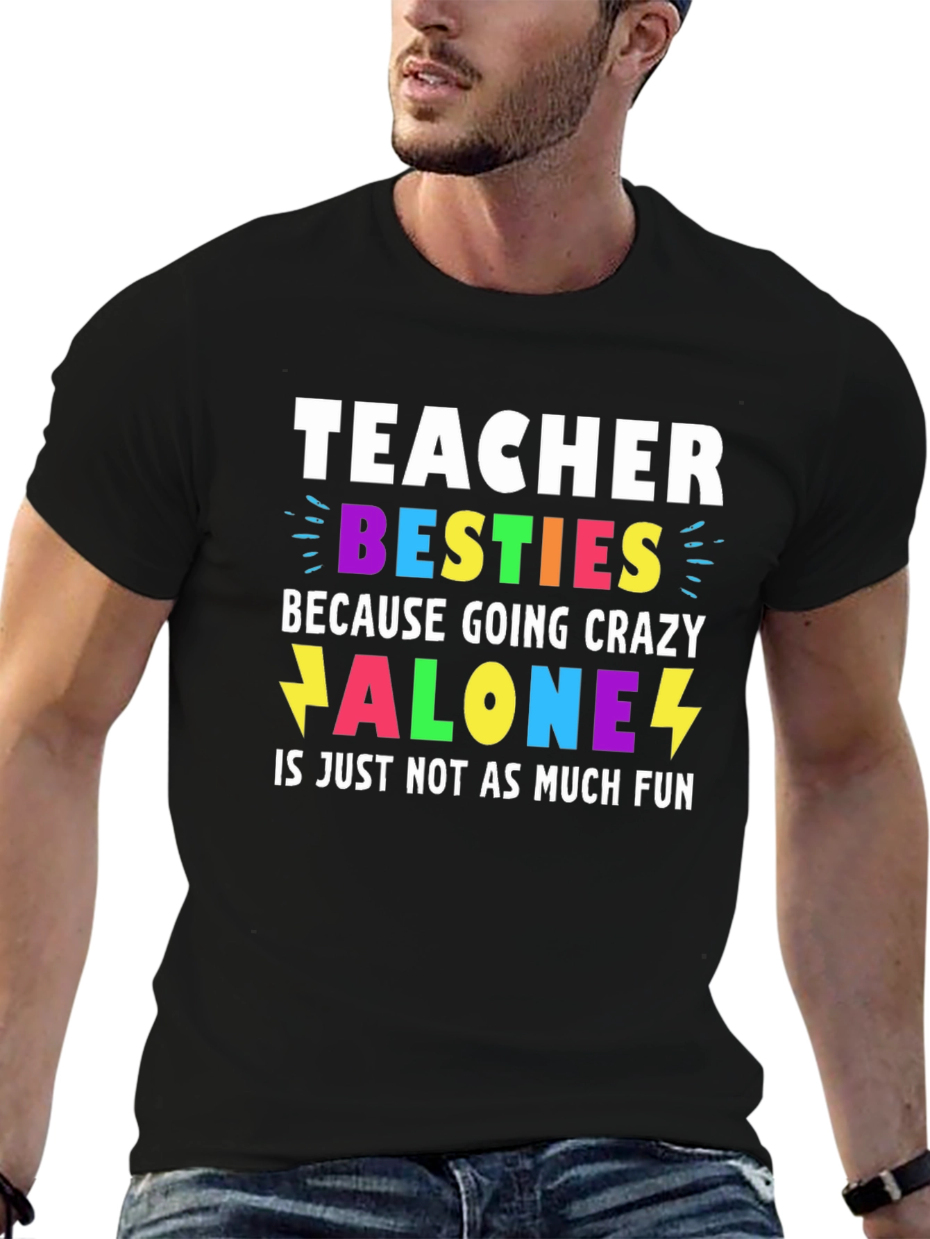 Teacher Besties Going Crazy T-Shirt