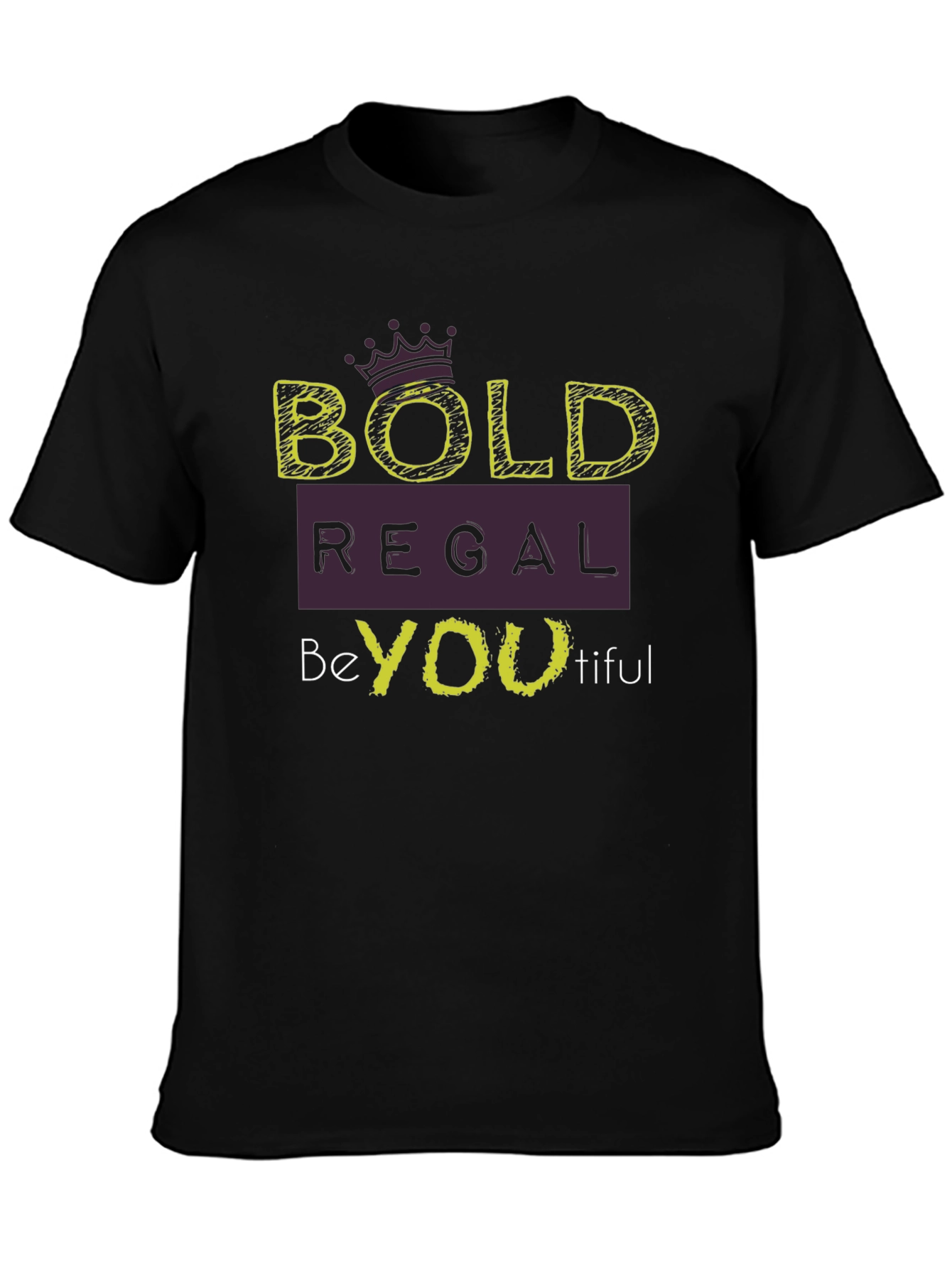 Bold Regal Be-YOU-tiful Black Graphic Tee