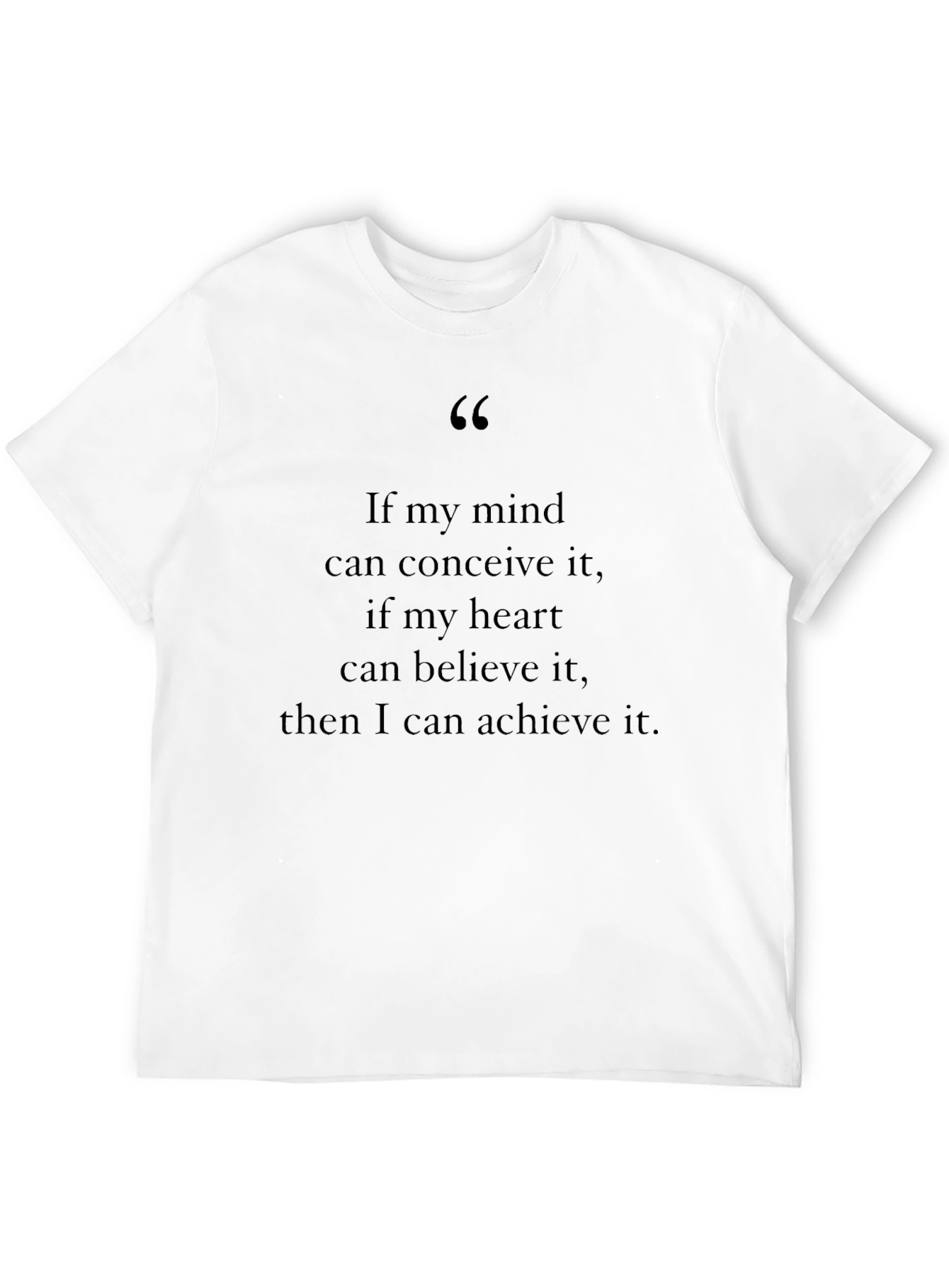 Motivational Quote Black T-Shirt