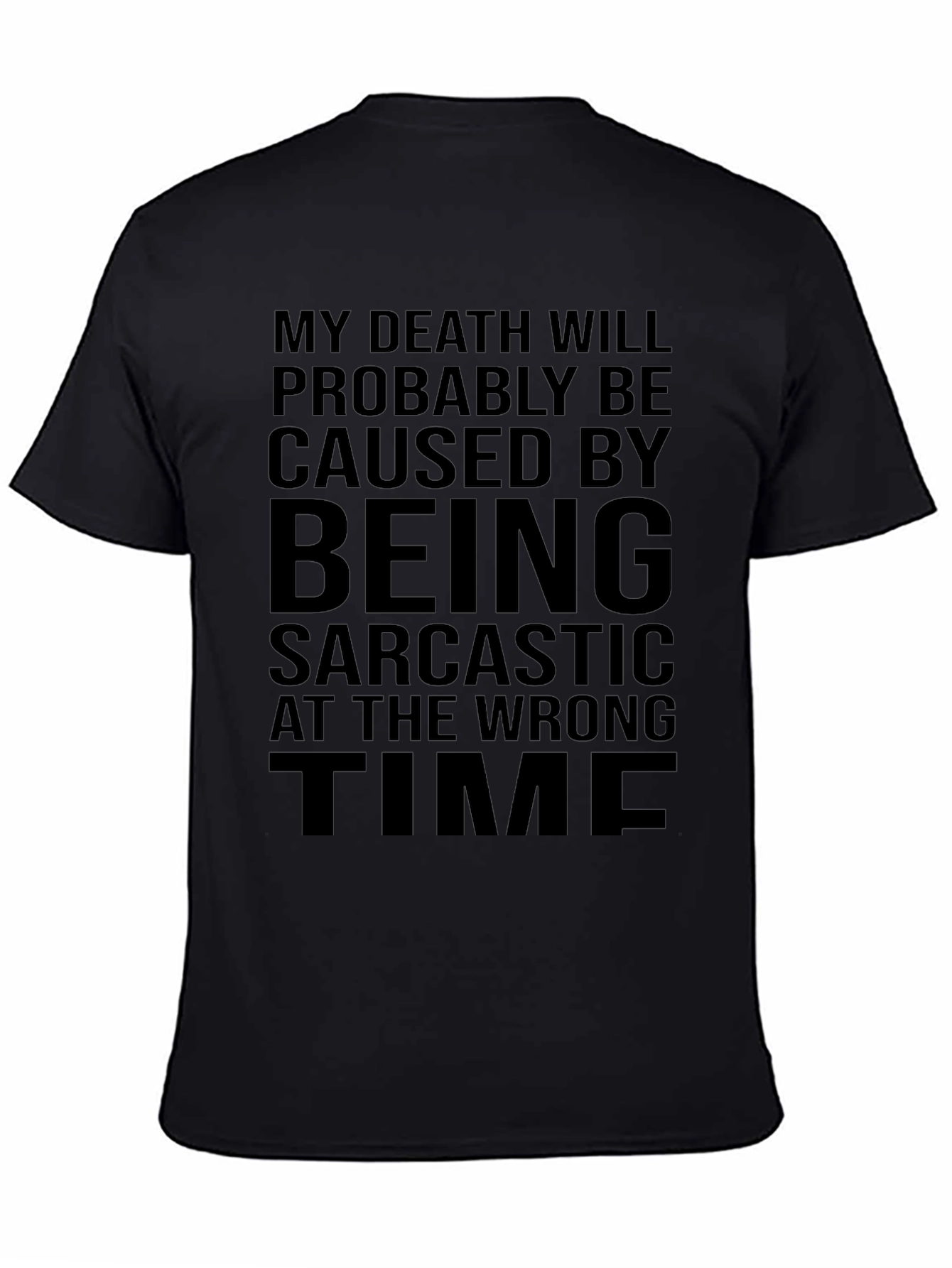 Sarcastic Humor T-Shirt - Death By Sarcasm