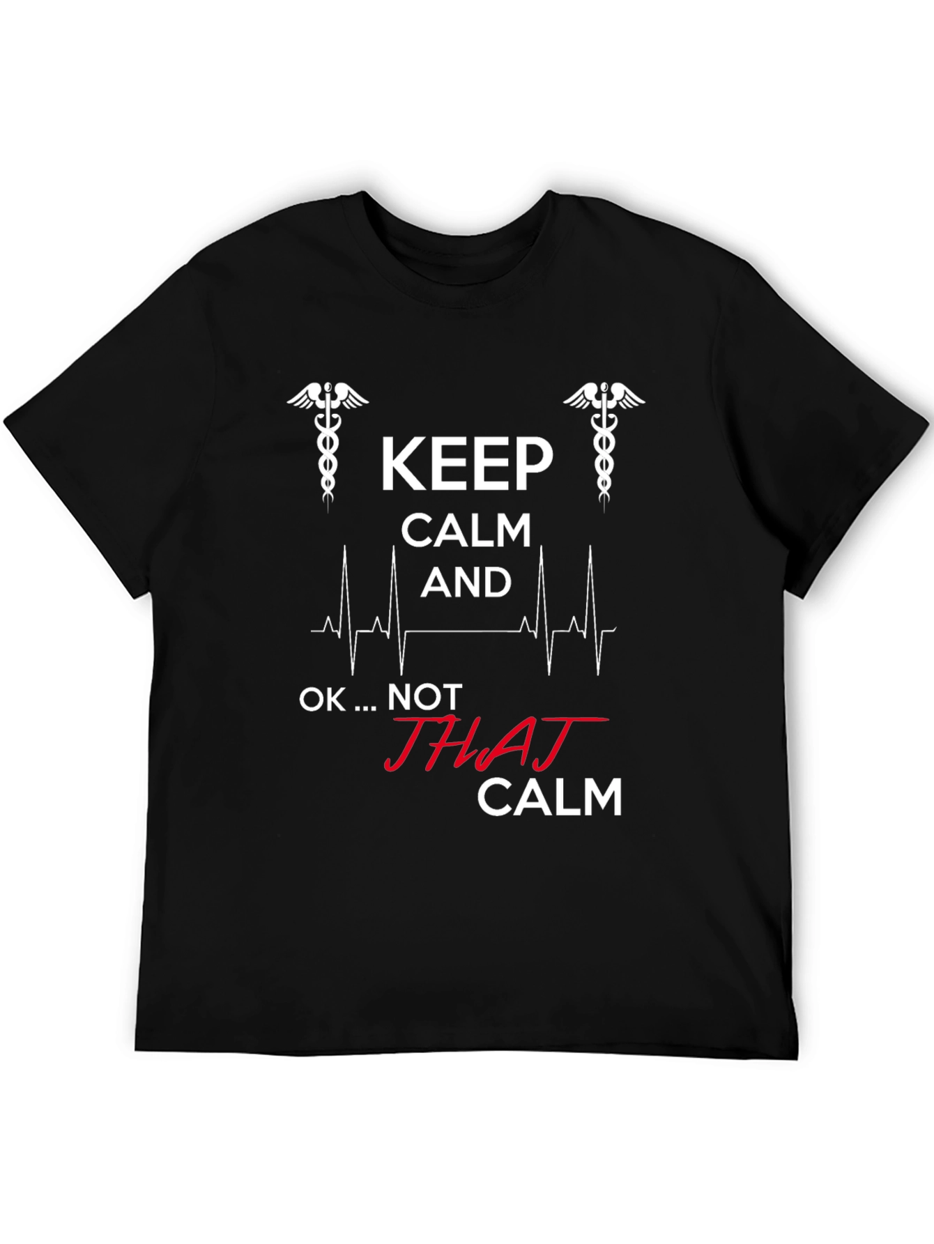 Keep Calm - Not THAJ Calm - Black T-Shirt