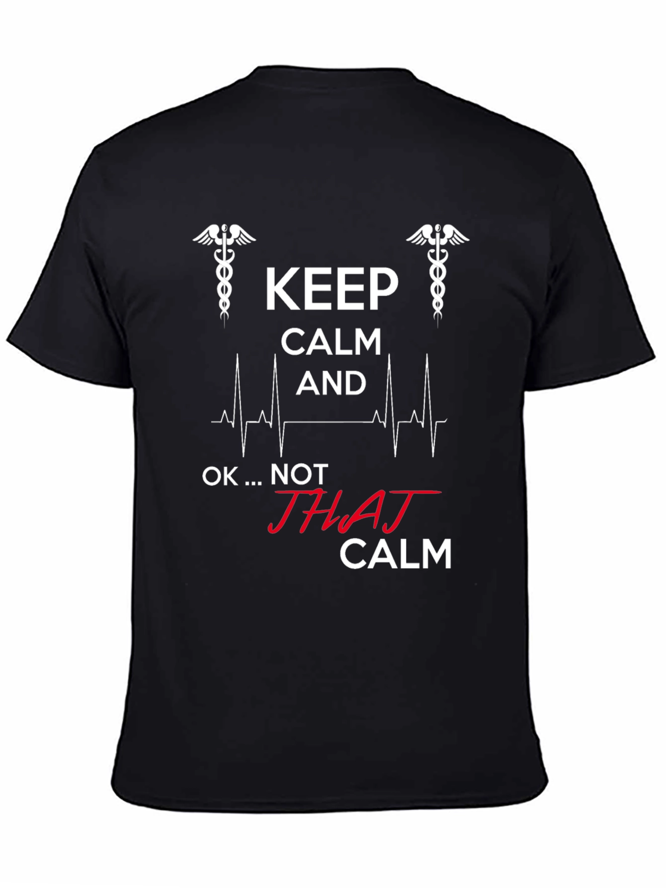 Keep Calm - Not THAJ Calm - Black T-Shirt