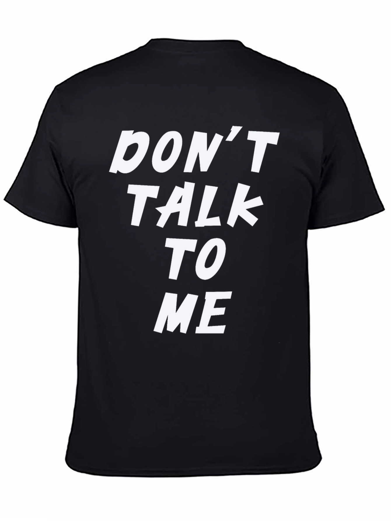 Dont Talk To Me Graphic Tee - Black T-Shirt