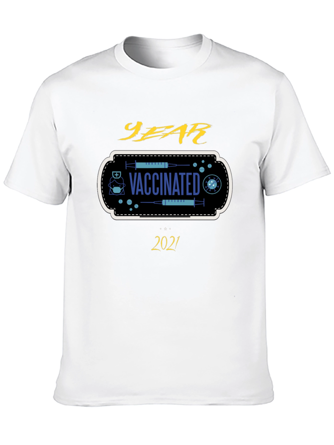 Vaccinated 2021 T-Shirt