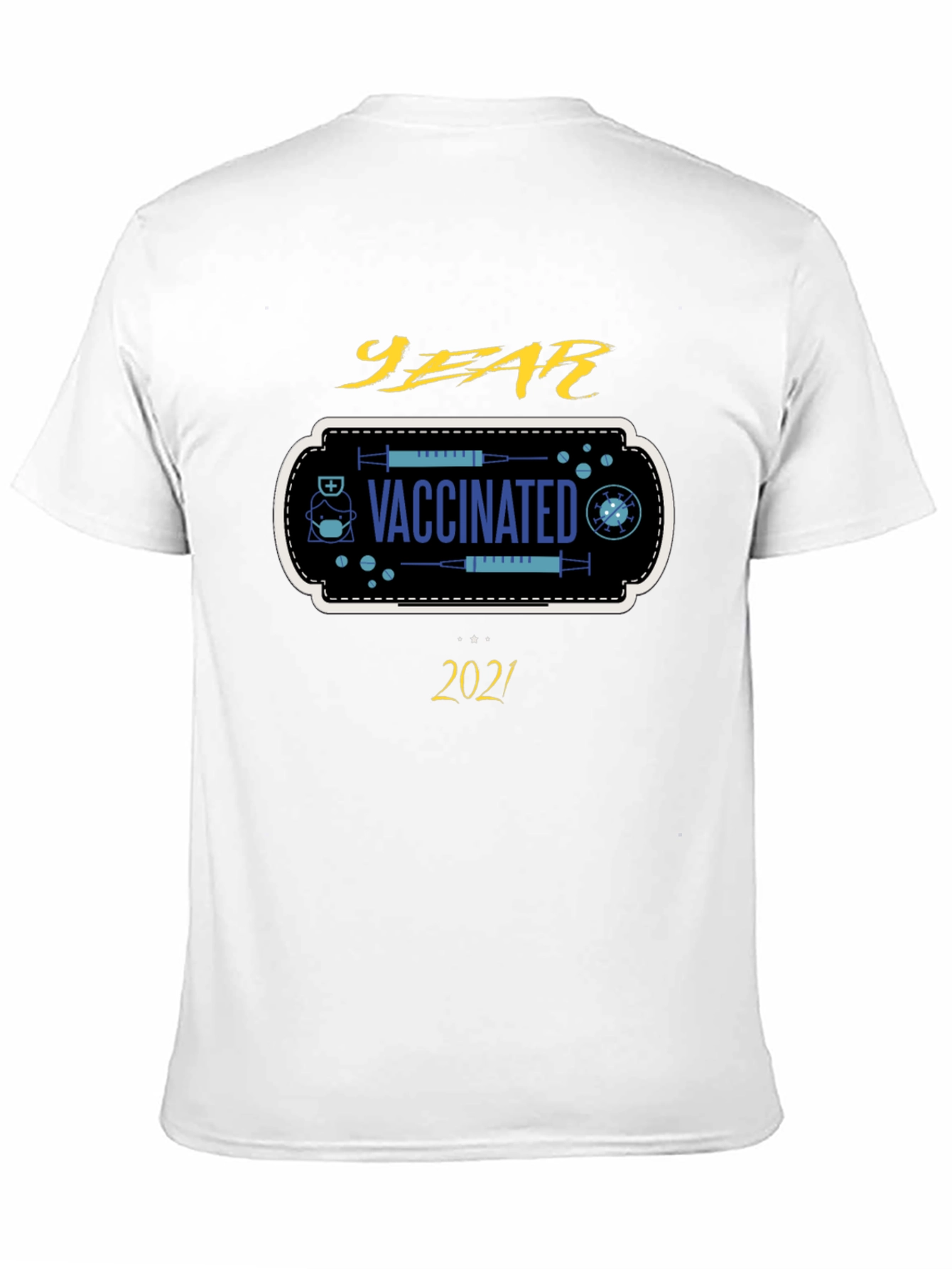 Vaccinated 2021 T-Shirt