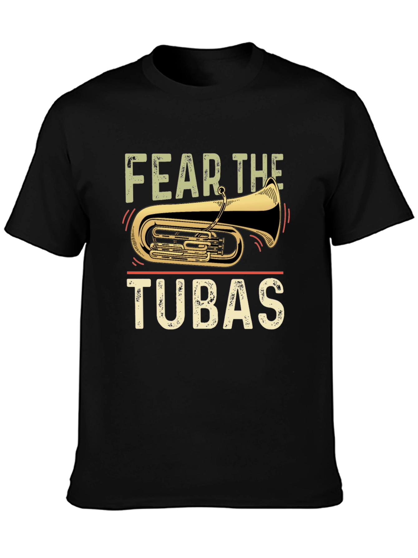 Fear the Tubas T-Shirt - Funny Band Tee