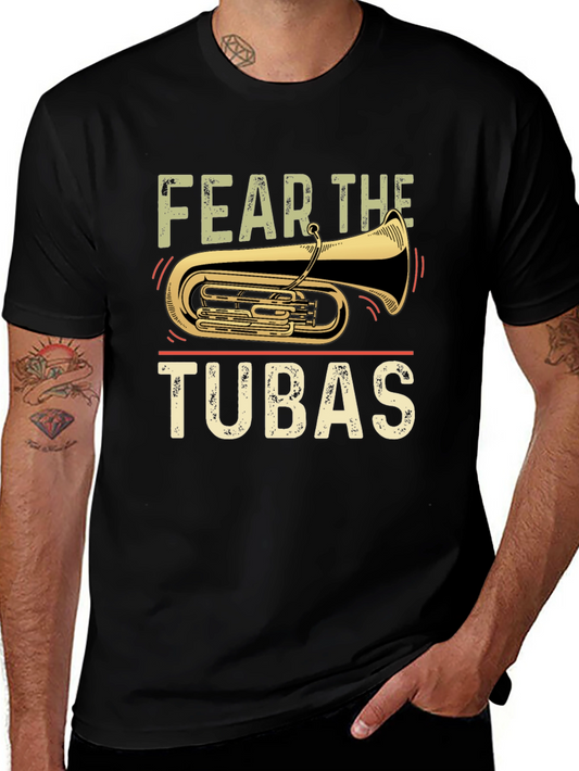 Fear the Tubas T-Shirt - Funny Band Tee