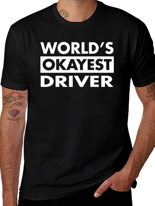 Worlds Okayest Driver Black Graphic Tee