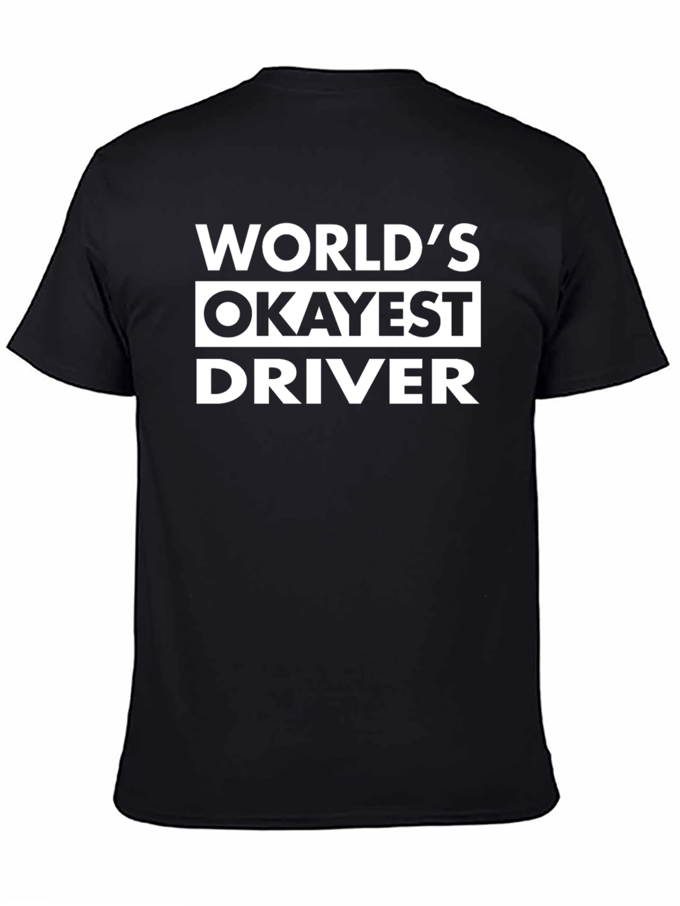 Worlds Okayest Driver Black Graphic Tee