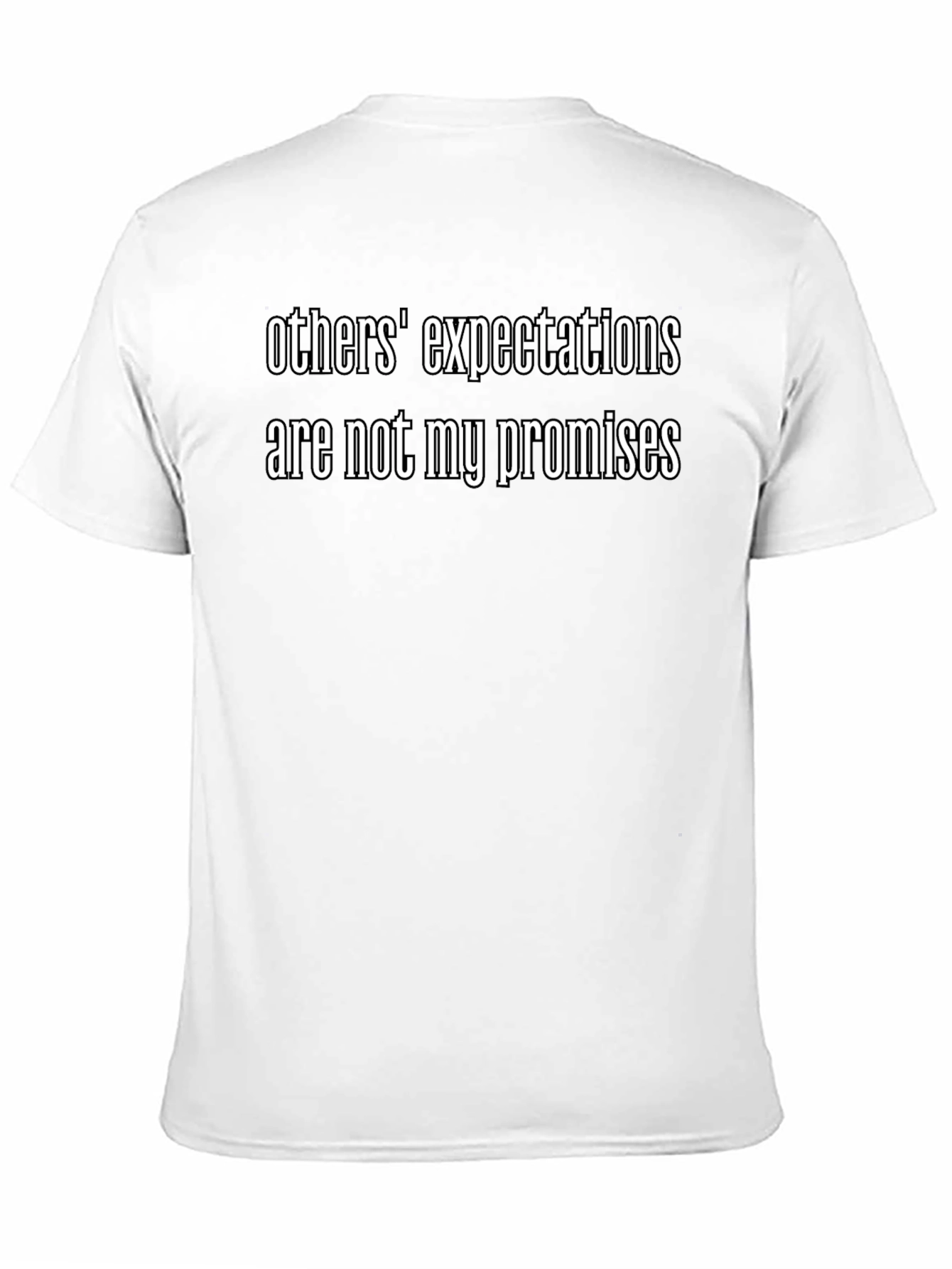 Others Expectations T-Shirt - Black Graphic Tee