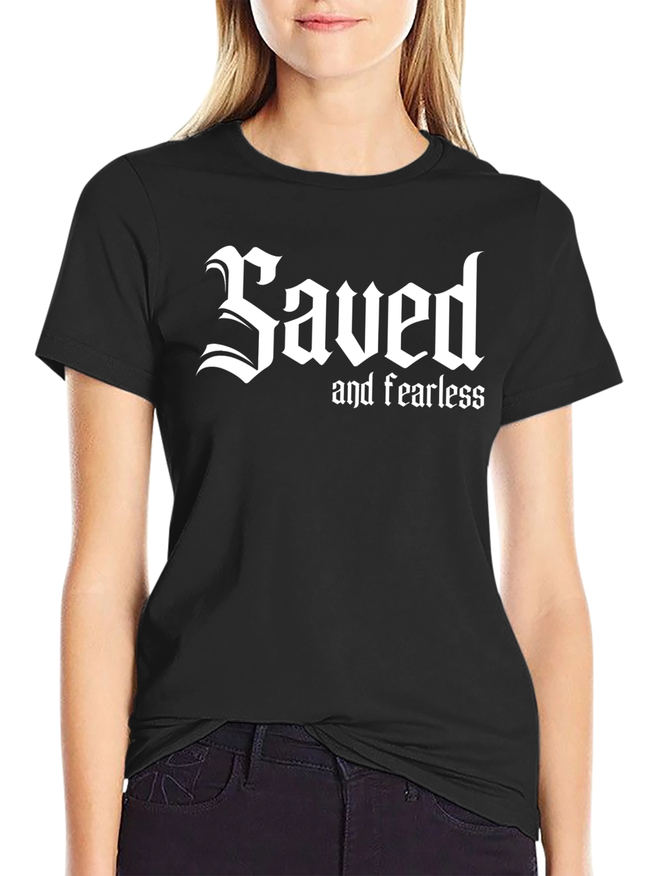 Saved and Fearless Black T-Shirt