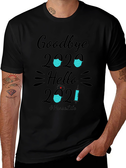 Goodbye 2020 Hello 2021 Nurse T-Shirt