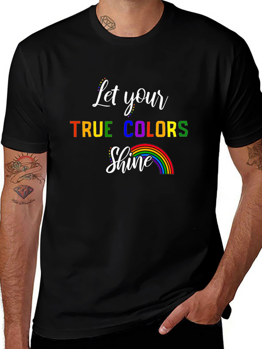 Let Your True Colors Shine T-Shirt