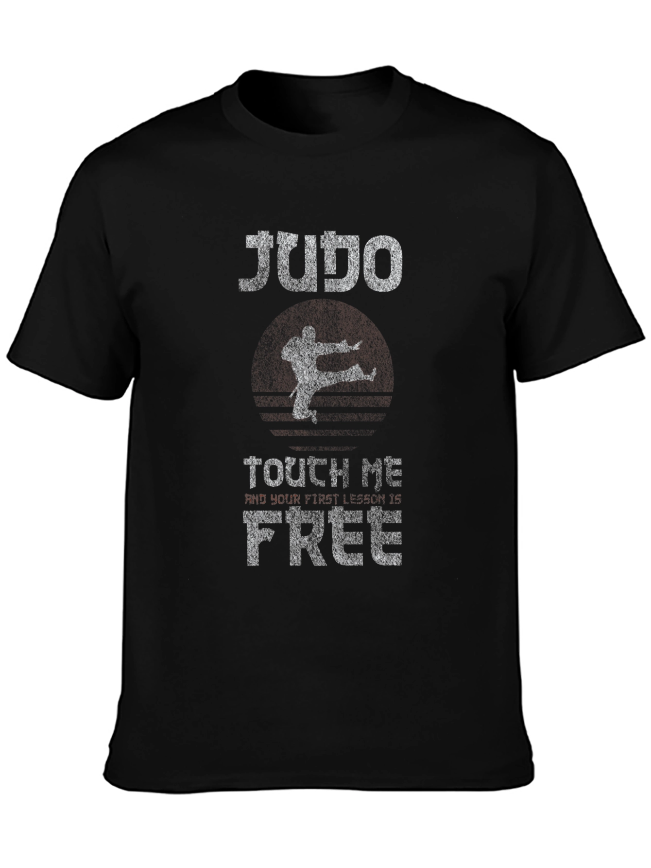 Judo Touch Me & Your Insurance is Free T-Shirt
