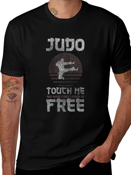 Judo Touch Me & Your Insurance is Free T-Shirt