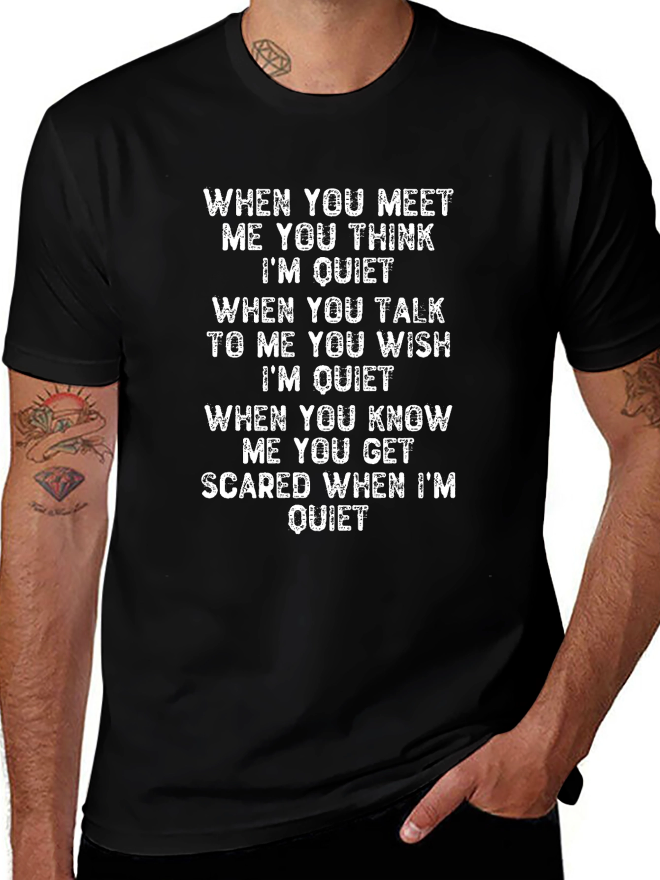 Funny T-Shirt - When Im Quiet