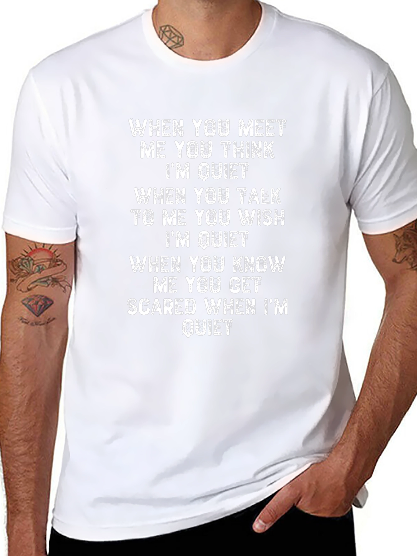 Funny T-Shirt - When Im Quiet